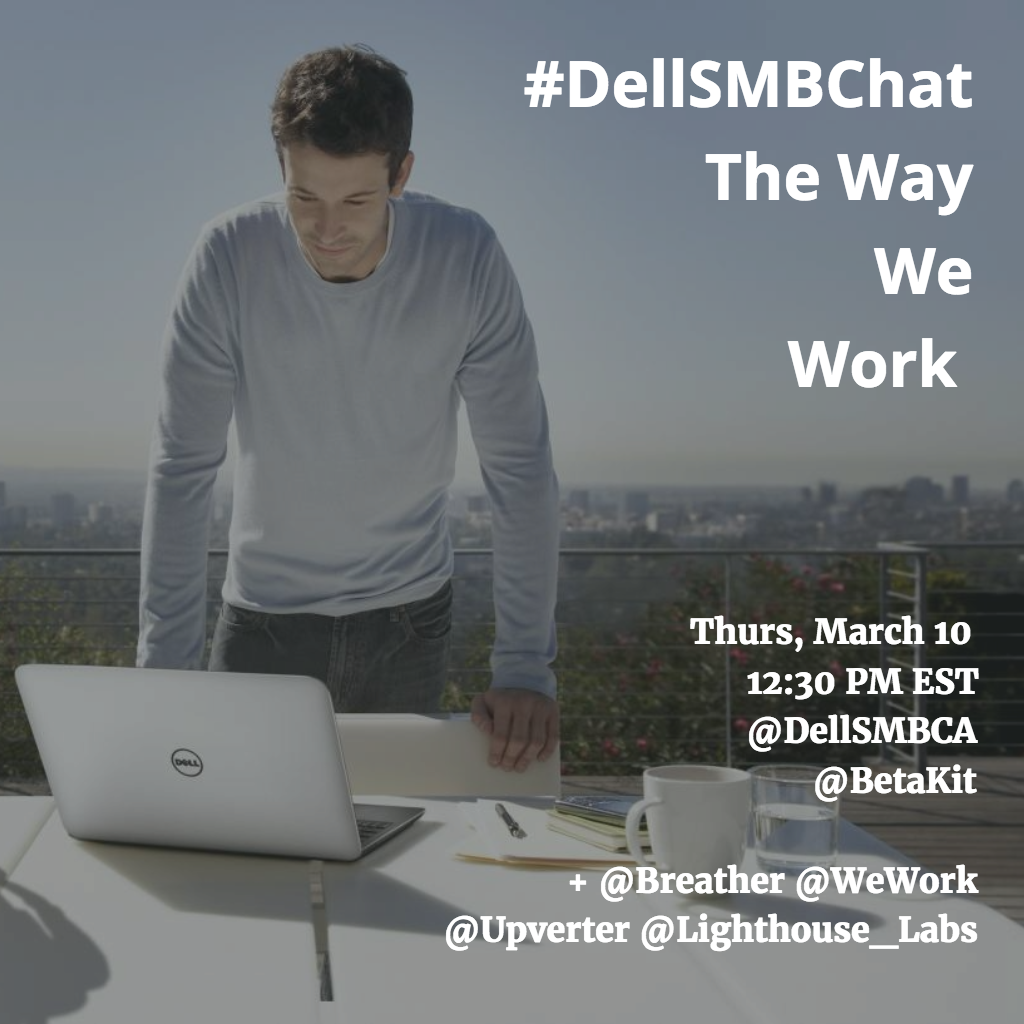 #DellSMBChat: The changing ways we work
