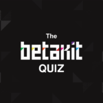 The BetaKit Quiz