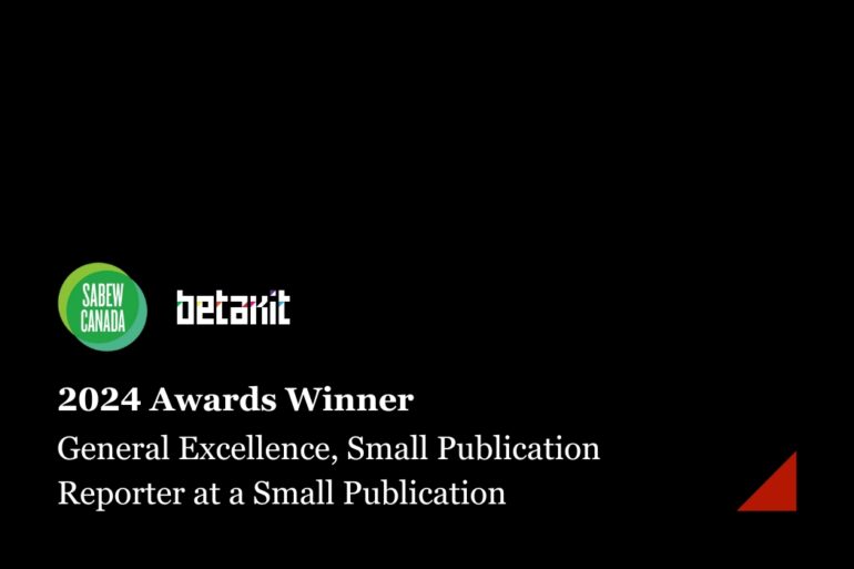 BetaKit SABEW Canada 2024 Awards Winner