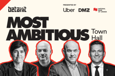 BetaKit Town Hall: Most Ambitious